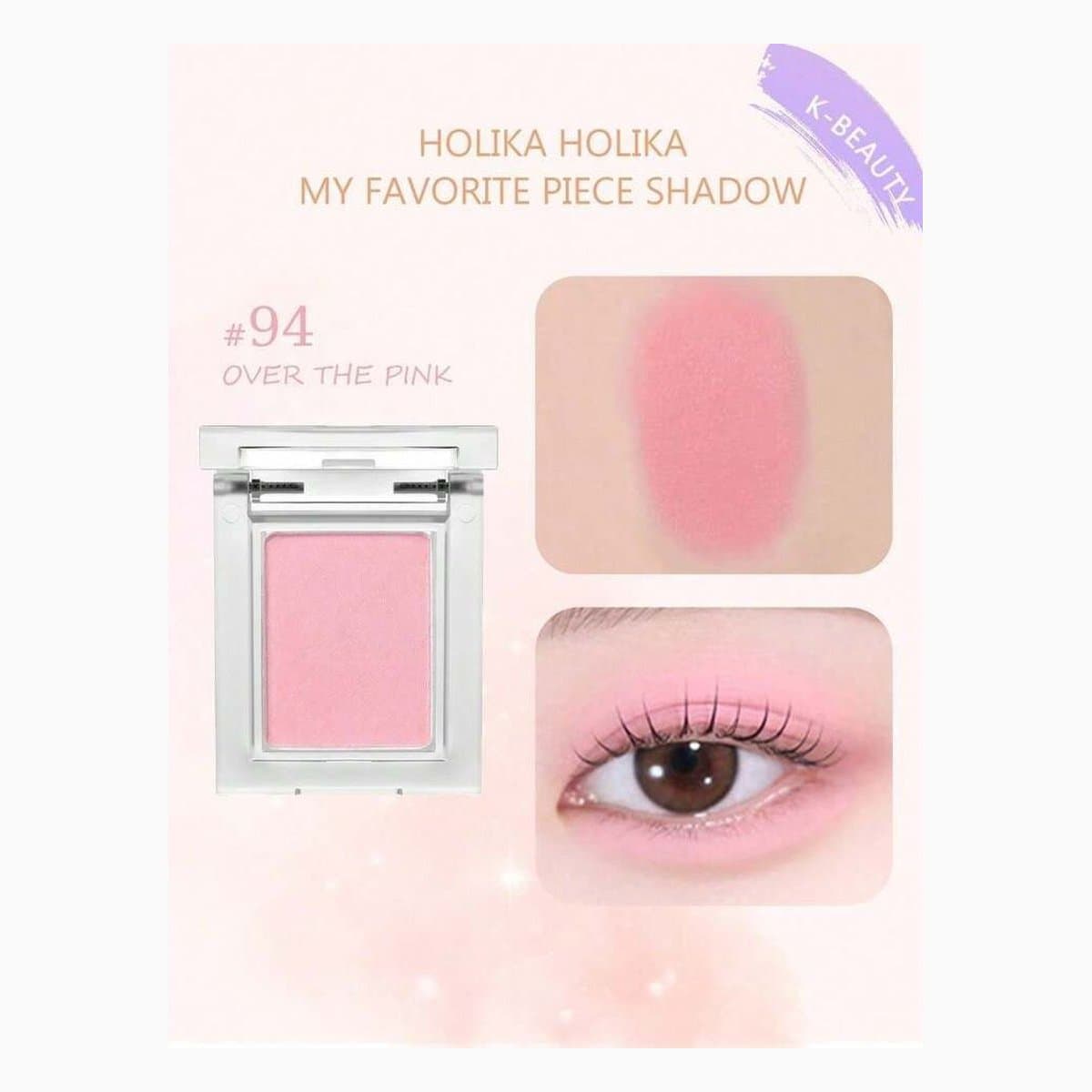 My Fave Piece Eyeshadow 94 Over the Pink